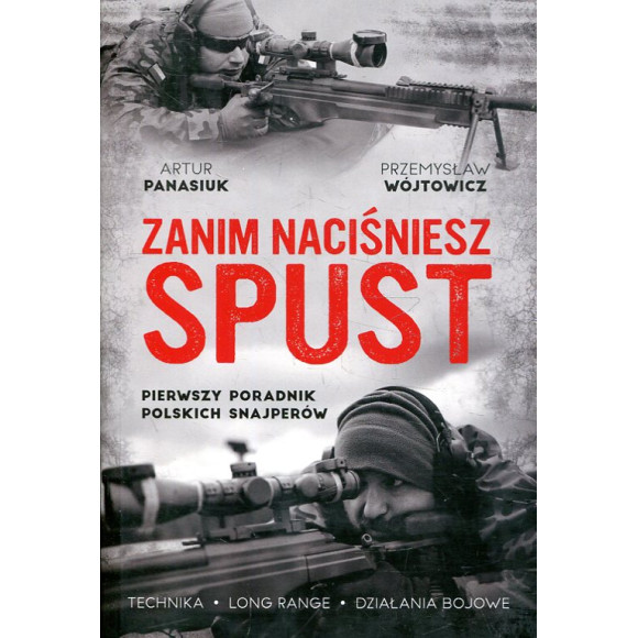 Zanim naciśniesz spust