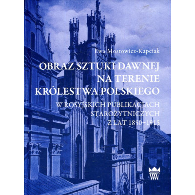 Obraz sztuki dawnej na terenie Królestwa Polskiego