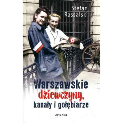 Warszawskie dziewczyny, kanały i gołębiarze
