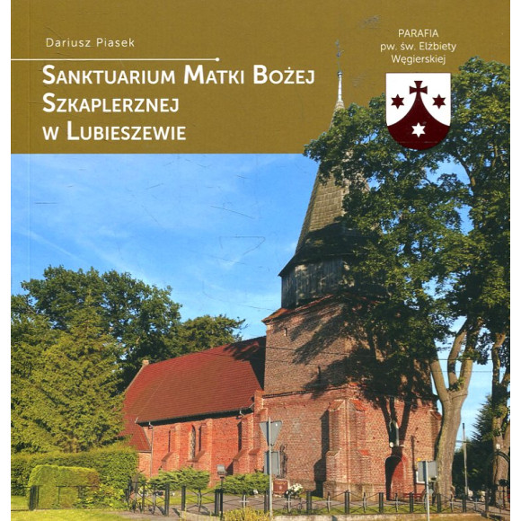 Sanktuarium Matki Bożej Szkaplerznej w Lubieszewie