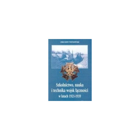 Szkolnictwo, nauka i technika wojsk łączności w latach 1921-1939
