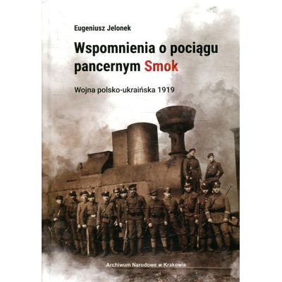 Wspomnienia o pociągu pancernym Smok
