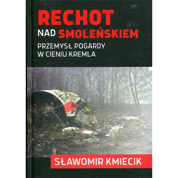 Rechot nad Smoleńskiem