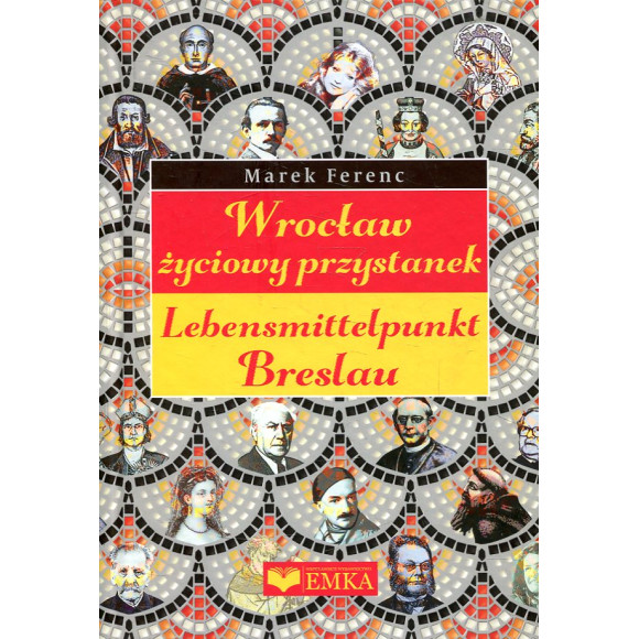 Wrocław - życiowy przystanek