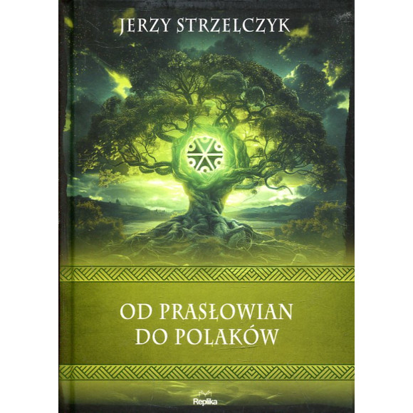 Od Prasłowian do Polaków