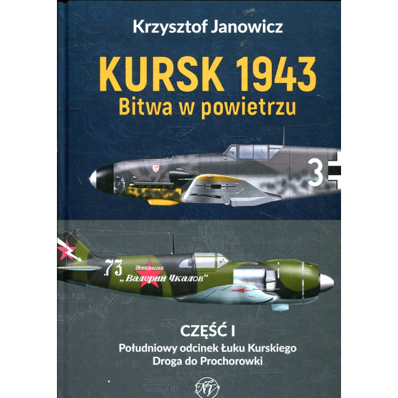 Kursk 1943. Bitwa w powietrzu - Tom 1