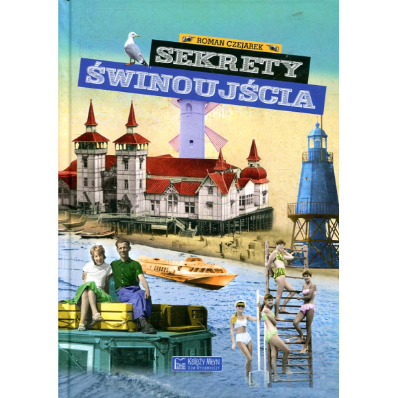 Sekrety Świnoujścia