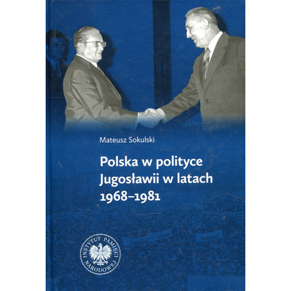 Polska w polityce Jugosławii w latach 1968-1981