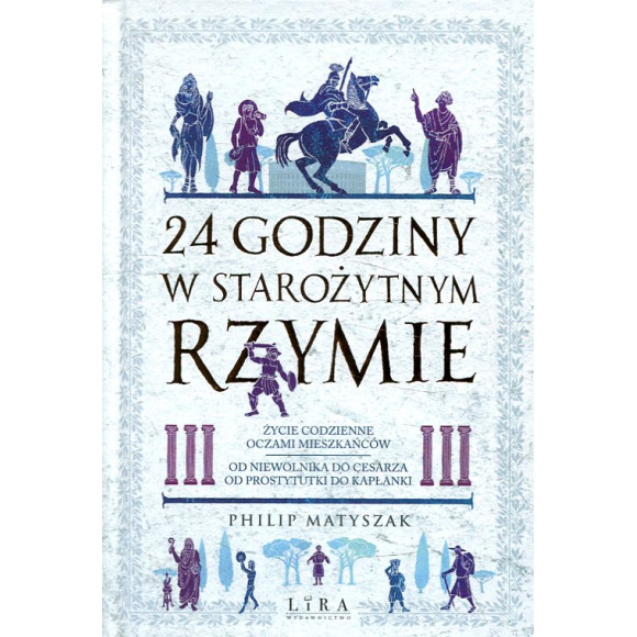 24 godziny w starożytnym Rzymie