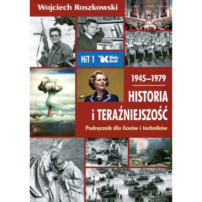 Historia i teraźniejszość 1 (1945-1979)