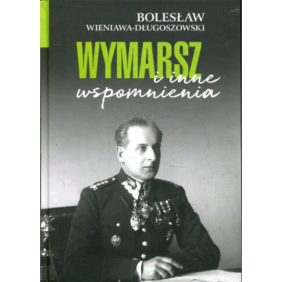 Wymarsz i inne wspomnienia