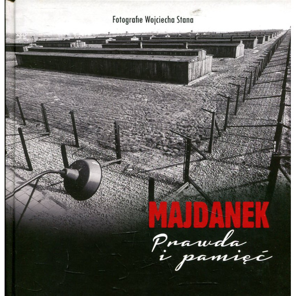 Majdanek. Prawda i pamięć