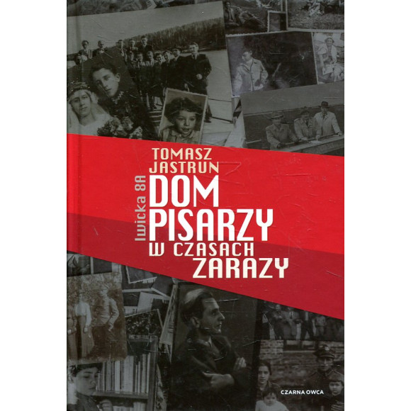 Dom pisarzy w czasach zarazy