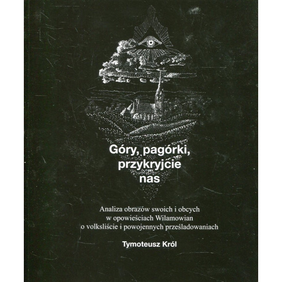 Góry, pagórki, przykryjcie nas