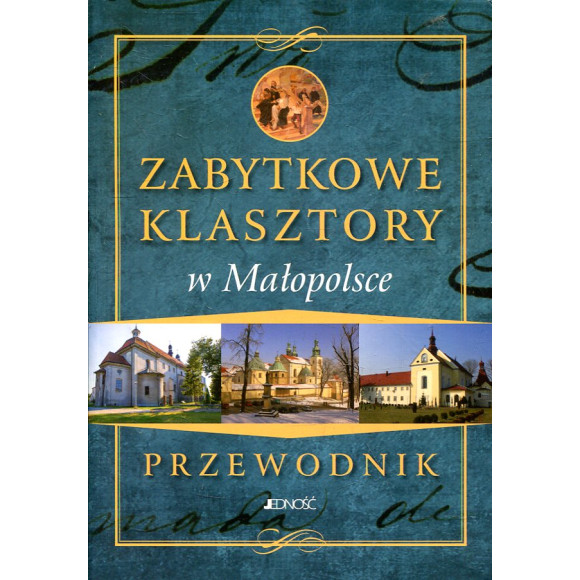 Zabytkowe klasztory w Małopolsce