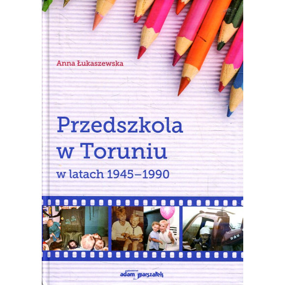 Przedszkola w Toruniu w latach 1945-1990