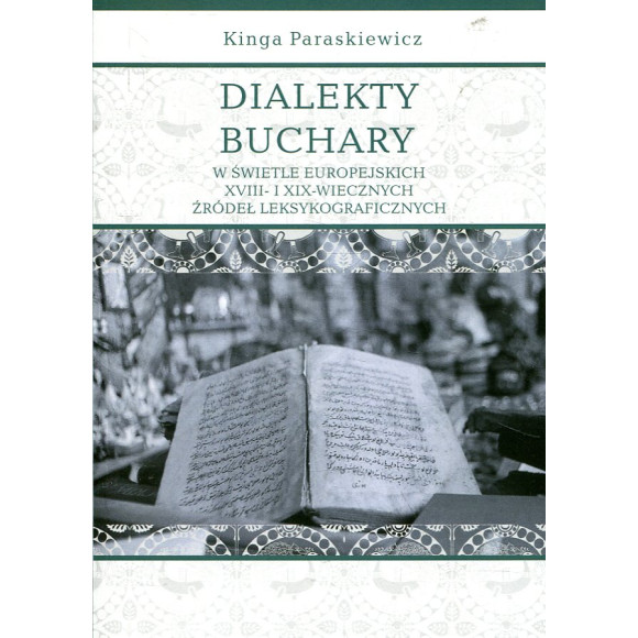 Dialekty Buchary w świetle europejskich XVIII- i XIX-wiecznych źródeł leksykograficznych