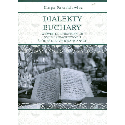 Dialekty Buchary w świetle europejskich XVIII- i XIX-wiecznych źródeł leksykograficznych