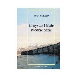 Chrystus i białe niedźwiedzie