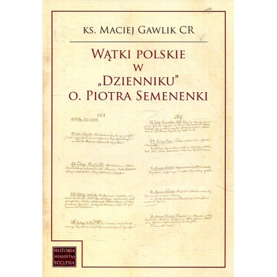 Wątki polskie w „Dzienniku” o. Piotra Semenenki