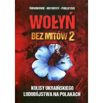 Wołyń bez mitów 2