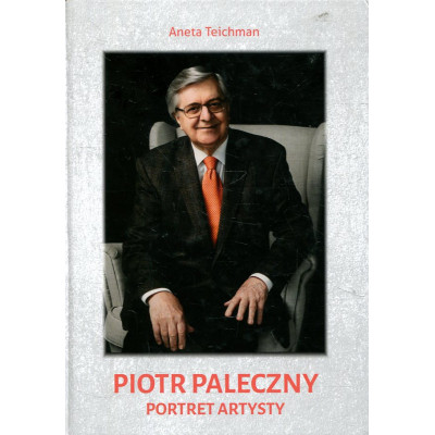 Piotr Paleczny. Portret artysty