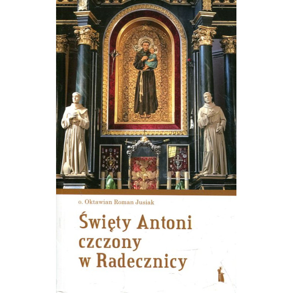 Święty Antoni czczony w Radecznicy