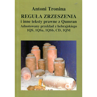 Reguła zrzeszenia i inne teksty prawne z Qumran