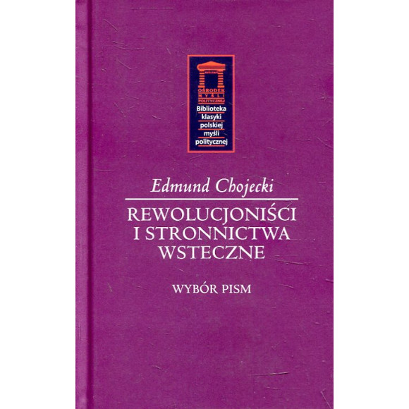 Rewolucjoniści i stronnictwa wsteczne