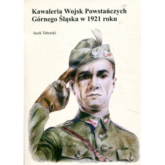 Kawaleria Wojsk Powstańczych Górnego Śląska w 1921 roku