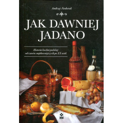 Jak dawniej jadano