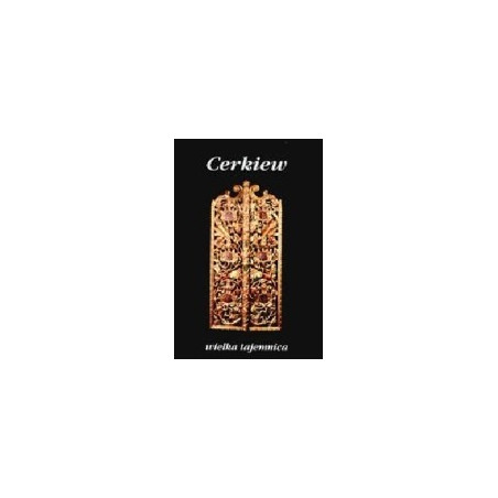 Cerkiew - wielka tajemnica
