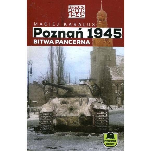 Poznań 1945. Bitwa pancerna