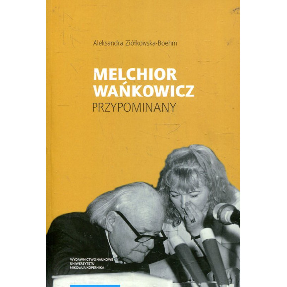 Melchior Wańkowicz - przypominany