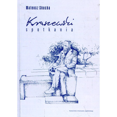 Kraszewski. Spotkania