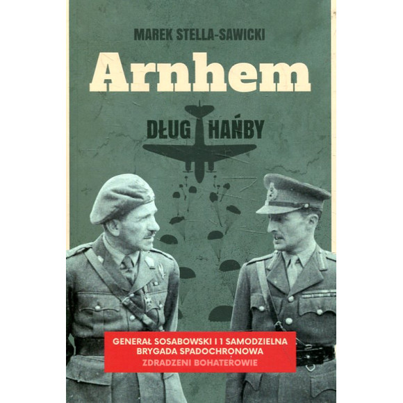 Arnhem. Dług hańby