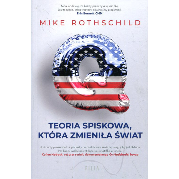 Q. Teoria spiskowa, która zmieniła świat