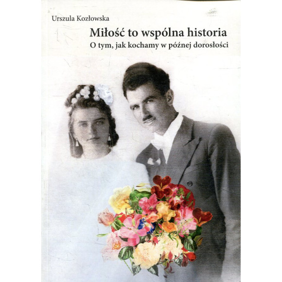 Miłość to wspólna historia