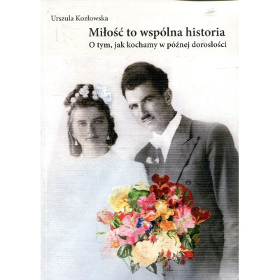 Miłość to wspólna historia