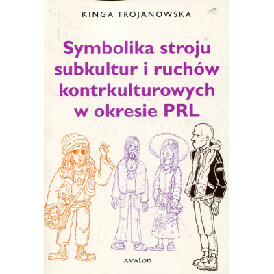 Symbolika stroju subkultur i ruchów kontrkulturowych w okresie PRL