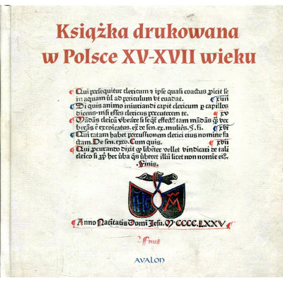 Książka drukowana w Polsce XV-XVII wieku