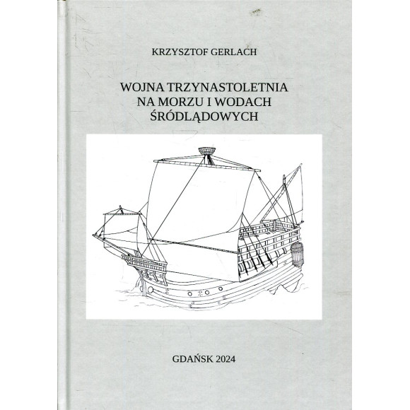 Wojna trzynastoletnia na morzu i wodach śródlądowych