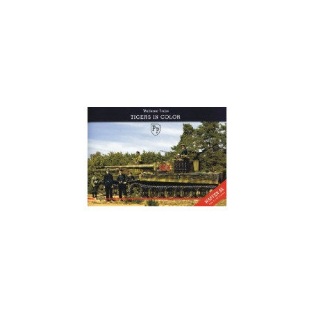 Tigers in Color. Waffen SS