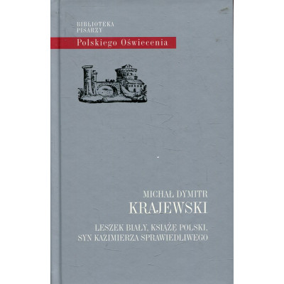 Leszek Biały, książę polski, syn Kazimierza Sprawiedliwego