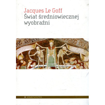 Świat średniowiecznej wyobraźni