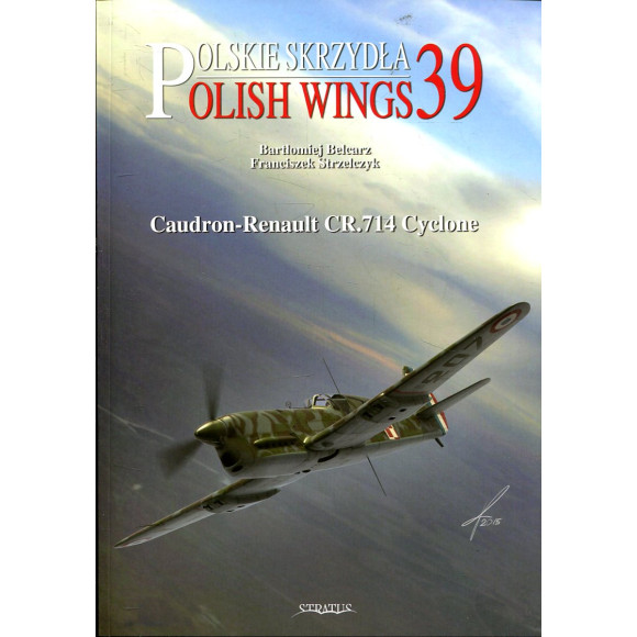 Polish Wings No. 39 Caudron-Renault CR.714 Cyclone