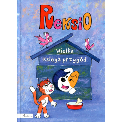 Reksio. Wielka Księga Przygód
