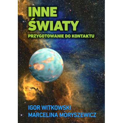 Inne światy. Przygotowanie do kontaktu