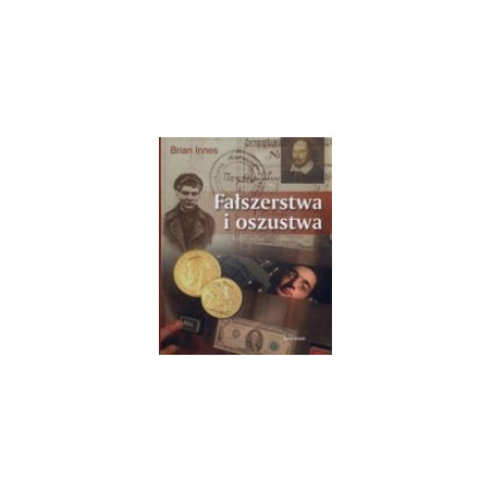 Fałszerstwa i oszustwa