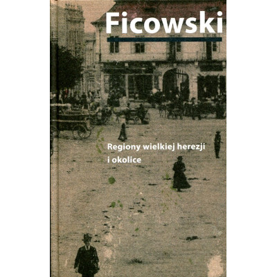 Regiony wielkiej herezji i okolice